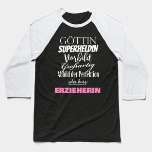 Göttin Vorbild Erzieherin Baseball T-Shirt